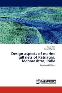Cover image for Design aspects of marine gill nets of Ratnagiri, Maharashtra, India