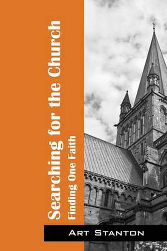 Cover image for Searching for the Church: Finding One Faith