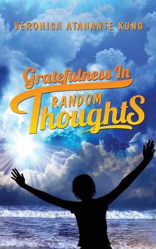 Cover image for Gratefulness in Random Thoughts