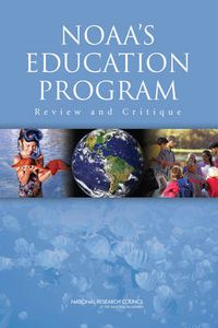 Cover image for NOAA's Education Program: Review and Critique