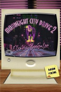 Cover image for Moonlight City Drive 2: Electric Boogaloo