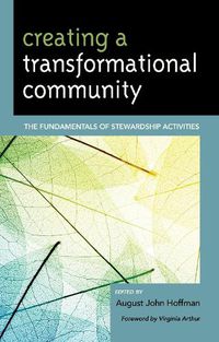 Cover image for Creating a Transformational Community: The Fundamentals of Stewardship Activities