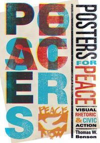 Cover image for Posters for Peace: Visual Rhetoric and Civic Action