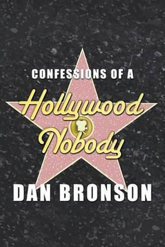 Cover image for Confessions of a Hollywood Nobody