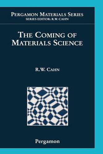 Cover image for The Coming of Materials Science