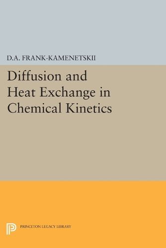 Cover image for Diffusion and Heat Exchange in Chemical Kinetics