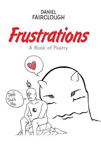 Cover image for Frustrations: A Book of Poetry