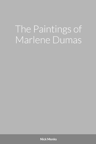 Cover image for The Paintings of Marlene Dumas