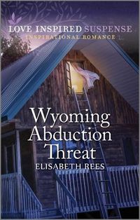 Cover image for Wyoming Abduction Threat