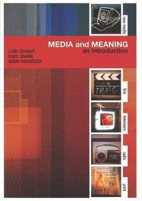 Cover image for Media and Meaning: An Introduction