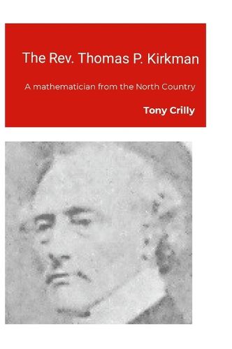 Cover image for The Rev. Thomas P. Kirkman