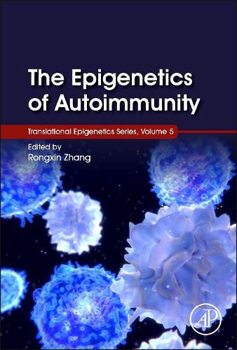 Cover image for The Epigenetics of Autoimmunity