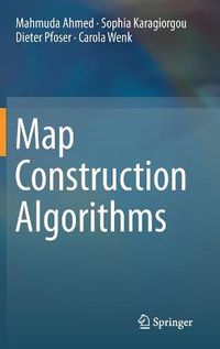 Cover image for Map Construction Algorithms