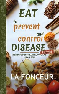 Cover image for Eat to Prevent and Control Disease Extract