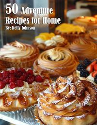 Cover image for 50 French Pastry Recipes for Home