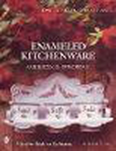 Cover image for Enamel Kitchenware: American and European