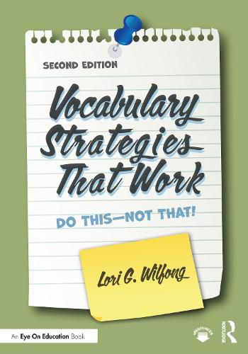 Cover image for Vocabulary Strategies That Work: Do This-Not That!