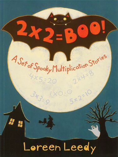 Cover image for 2 X 2 = Boo!: A Set of Spooky Multiplication Stories