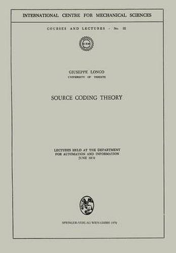 Cover image for Source Coding Theory: Lectures Held at the Department for Automation and Information June 1970