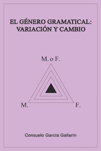 Cover image for El genero gramatical: variacion y cambio