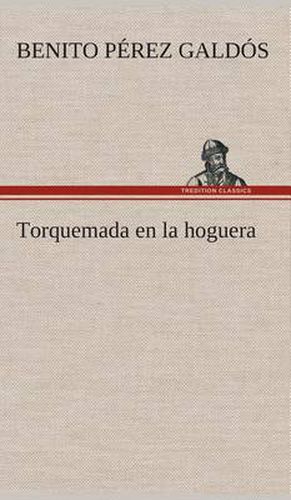 Cover image for Torquemada en la hoguera