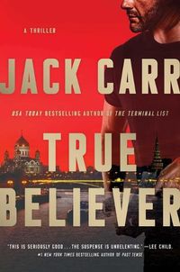 Cover image for True Believer: A Thriller