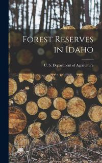 Cover image for Forest Reserves in Idaho