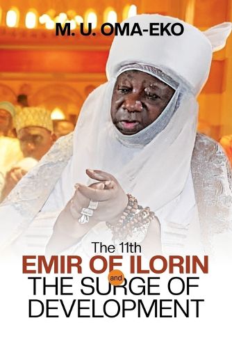 Cover image for The 11th Emir of Ilorin