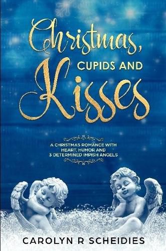 Cover image for Christmas, Cupids and Kisses