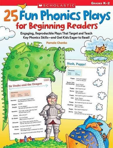 Cover image for 25 Fun Phonics Plays for Beginning Readers: Engaging, Reproducible Plays That Target and Teach Key Phonics Skills--And Get Kids Eager to Read!