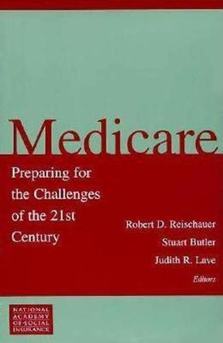 Cover image for Medicare: Preparing for the Challenges of the 21st Century