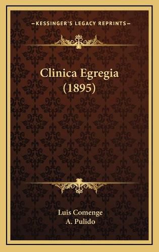 Cover image for Clinica Egregia (1895)