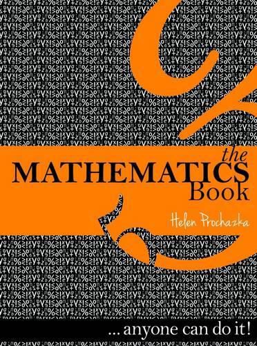 The Mathematics Book: Anyone Can Do it!