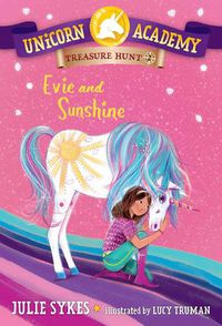 Cover image for Unicorn Academy Treasure Hunt #2: Evie and Sunshine