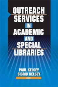 Cover image for Outreach Services in Academic and Special Libraries