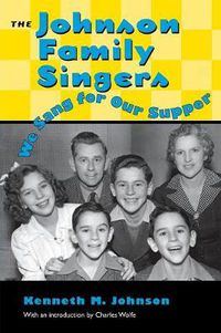Cover image for The Johnson Family Singers: We Sang for Our Supper