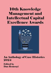 Cover image for KM COMP-10th Knowledge Management and Intellectual Capital Excellence Awards 2024