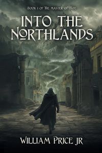 Cover image for Into the Northlands