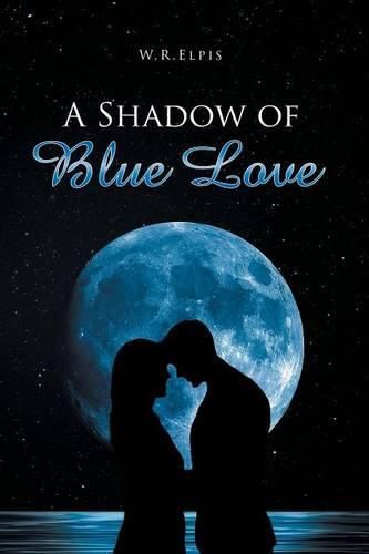 Cover image for A Shadow of Blue Love