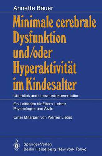 Cover image for Minimale Cerebrale Dysfunktion und/oder Hyperaktivitat im Kindesalter