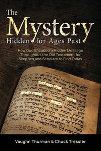 Cover image for The Mystery Hidden For Ages Past