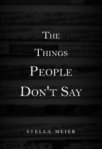 Cover image for The Things People Don't Say