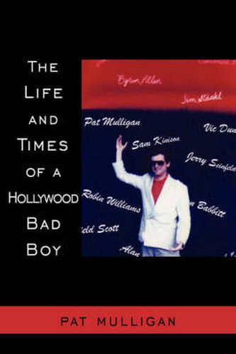 Cover image for The Life and Times of A Hollywood Bad Boy