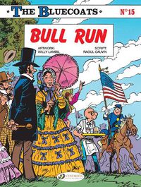 Cover image for The Bluecoats Vol. 15: Bull Run