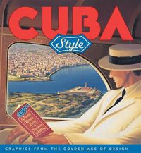 Cover image for Cuba Style: Graphics from the Golden Age of Design