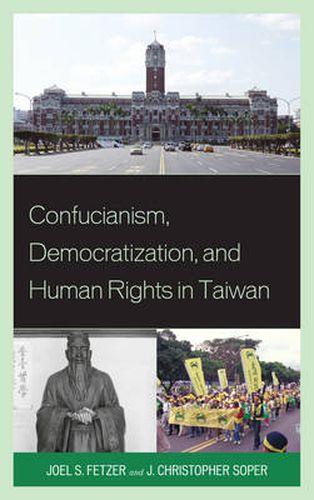 Cover image for Confucianism, Democratization, and Human Rights in Taiwan