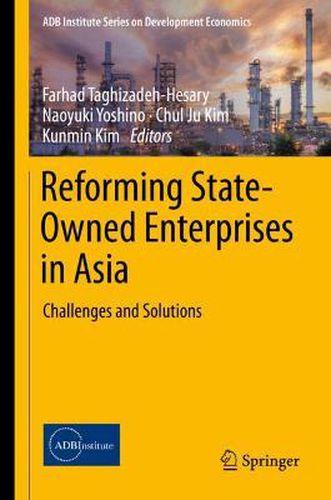 Cover image for Reforming State-Owned Enterprises in Asia: Challenges and Solutions