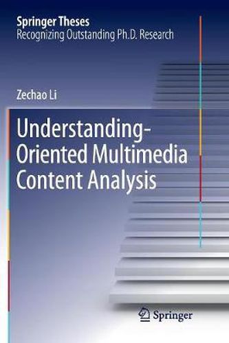 Cover image for Understanding-Oriented Multimedia Content Analysis