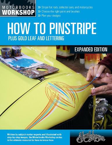 Cover image for How to Pinstripe, Expanded Edition: Plus Gold Leaf and Lettering