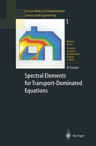 Spectral Elements for Transport-Dominated Equations